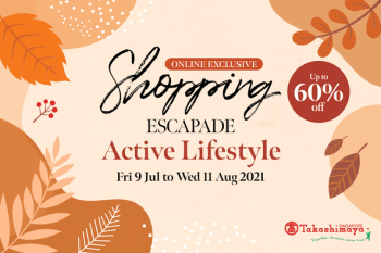 Takashimaya-Onkine-Exclusive-Promotion-350x233 21 Jul-11 Aug 2021: Takashimaya Sports And Lifestyle Online Exclusive Sale