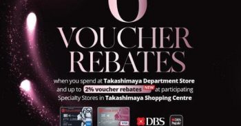 Takashimaya-Voucher-Rebate-Promotion-350x183 19 Jul 2021 Onward: Takashimaya Voucher Rebate Promotion