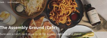 The-Assembly-Ground-Cafe-Bonus-Cashback-Promotion-with-DBS--350x125 21 Jul 2021-13 Mar 2022: The Assembly Ground (Cafe)  Bonus Cashback Promotion with DBS