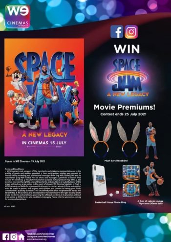 WE-Cinemas-Space-Jam-A-New-Legacyovie-Premiums-Giveaways-350x495 12-25 Jul 2021: WE Cinemas Space Jam A New Legacyovie Premiums Giveaways