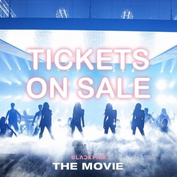 WE-Cinemas-Ticket-On-Sale-350x350 22 Jul 2021 Onward: WE Cinemas Black Pink The Movie Ticket On Sale