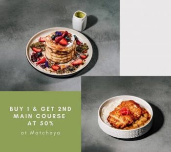 Cathay-Lifestyle-Buy-1-Get-2nd-Main-Course-Promotion--350x310 25 Aug 2021 Onward: Matchaya Buy 1 & Get 2nd Main Course Promotion at Cathay Lifestyle