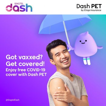 Singtel-Dash-Capital-Guaranteed-And-Rewards-Promotion-350x350 23 Aug 2021 Onward: Singtel Dash Complimentary Covid 19 Coverage Promotion with Dash PET by Etiqa Insurance