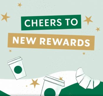 Starbucks-350x328 31 Aug 2021 Onward: Starbucks New Rewards Promotion
