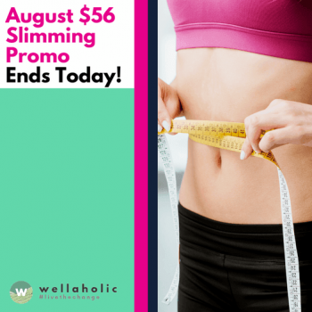Wellaholic-Slimming-Promotion-350x350 27 Aug 2021: Wellaholic Slimming Promotion