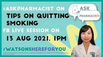 unnamed-file-15-350x196 13 Aug 2021: Watsons Pharmacists Topic Tips on Quitting Smoking Live Session