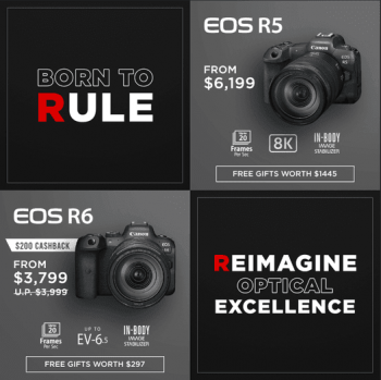 22-Sep-SLR-Revolution-Canon-EOS-R5-and-EOS-R6-Promotion-350x349 22 Sep 2021 Onward: SLR Revolution Canon EOS R5 and EOS R6 Promotion