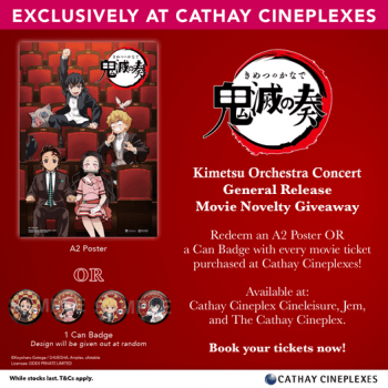29-Sep-2021-Onward-Cathay-Cineplexes-Kimetsu-Orchestra-Concert-General-Release-Movie-Novelty-Giveaways-350x350 29 Sep 2021 Onward: Cathay Cineplexes Kimetsu Orchestra Concert General Release Movie Novelty Giveaways