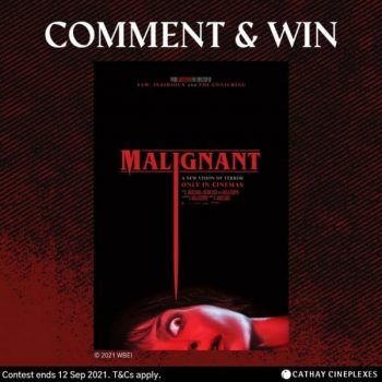 Cathay-Cineplexes-Malignant-Promotion-350x350 2-12 Sep 2021: Cathay Cineplexes Malignant Giveaways