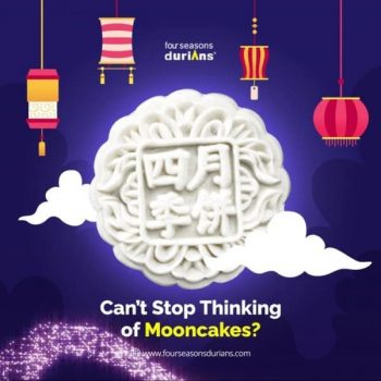 Four-Seasons-Durians-Mooncakes-Promotion-350x350 7 Sep 2021 Onward: Four Seasons Durians Mooncakes Promotion