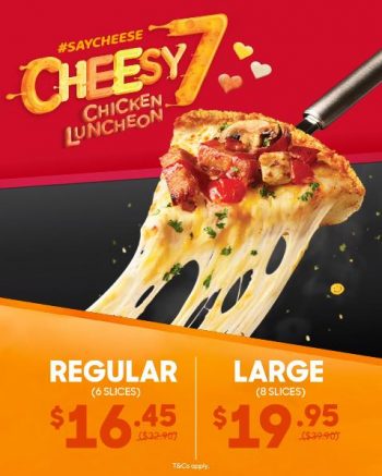 Pizza-Hut-Cheesy-7-Chicken-Luncheon-Pizza-Promotion-3-350x437 22 Sep 2021 Onward: Pizza Hut Cheesy 7 Chicken Luncheon Pizza Promotion