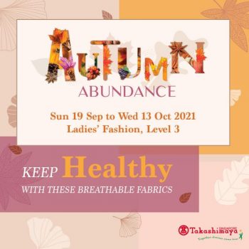 Takashimaya-Autumn-Abundance-Breathable-Fabrics-Sale-350x350 19 Sep-13 Oct 2021: Takashimaya Autumn Abundance Breathable Fabrics Sale
