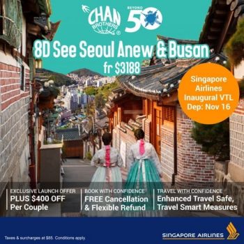 Chan-Brothers-Travel-8D-See-Seoul-Anew-Busan-–-Vaccinated-Travel-Lane-Promotion-350x350 22-24 Oct 2021: Chan Brothers Travel 8D See Seoul Anew & Busan – Vaccinated Travel Lane Promotion