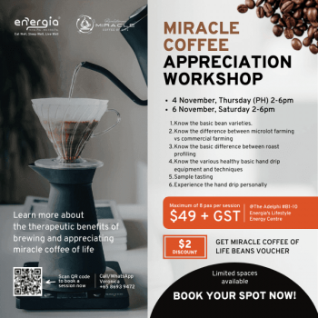 Energia-Miracle-Coffee-Appreciation-Workshop-350x350 23 Oct 2021 Onward: Energia Miracle Coffee Appreciation Workshop