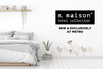 METRO-M.Maison-Hotel-Collection-Promotion-350x233 1 Oct 2021 Onward: METRO M.Maison Hotel Collection Promotion