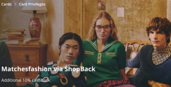 Matchesfashion-Cashback-Promotion-with-DBS-via-ShopBack--350x179 11-13 Nov 2021: Matchesfashion Cashback Promotion with DBS via ShopBack