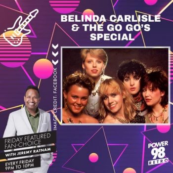 Power98FM-BELINDA-CARLISLE-and-a-GO-GOS-Special-FRIDAY-350x350 15 Oct 2021: Power98FM BELINDA CARLISLE and a GO-GOS Special FRIDAY