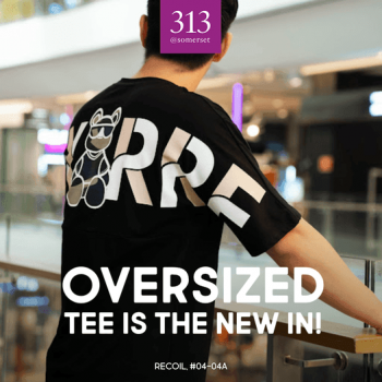 Recoil-Free-Oversized-Promotion-at-313@somerset-350x350 1-31 Oct 2021: Recoil Free Oversized Promotion at 313@somerset