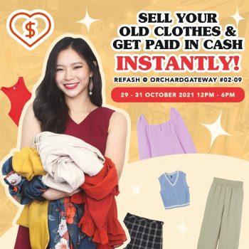 Refash-Sell-Them-Get-Paid-In-Cash-Instantly-Promotion-350x350 29-31 Oct 2021: Refash Sell Them & Get Paid In Cash Instantly at Orchardgateway