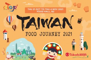 Takashimaya-Taiwan-Food-Journey-2021-350x233 21 Oct-4 Nov 2021: Takashimaya Taiwan Food Journey 2021