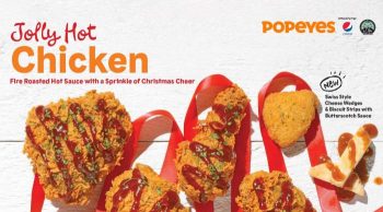17-Nov-2021-Onward-Popeyes-Jolly-Hot-Chicken-Promotion-350x194 17 Nov 2021 Onward: Popeyes Jolly Hot Chicken Promotion