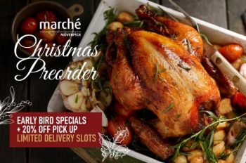 Marche-Movenpick-Christmas-PreOrder-Promotion-350x232 18 Nov 2021 Onward: Marche Movenpick Christmas PreOrder Promotion