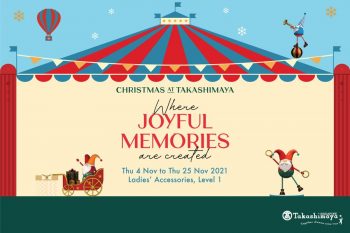 Takashimaya-Christmas-Promotion-350x233 17-25 Nov 2021: Takashimaya Christmas Promotion
