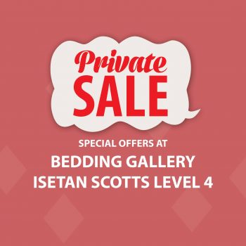 Isetan-Private-Sale-at-at-ISETAN-Scotts-Bedding-Gallery-350x350 10-12 Dec 2021: Isetan Private Sale at at ISETAN Scotts, Bedding Gallery