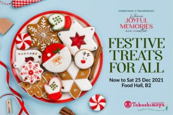 Takashimaya-Christmas-Sweet-Treats-Promotion-350x233 3-25 Dec 2021: Takashimaya Christmas Sweet Treats Promotion