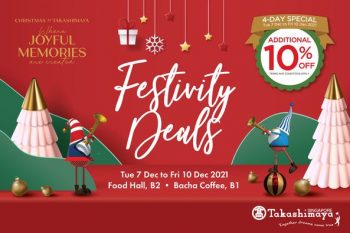 Takashimaya-Festivity-Promotion-350x233 7-10 Dec 2021: Takashimaya Festivity Promotion
