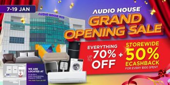 Audio-House-Grand-Opening-Sale-350x175 7-19 Jan 2022: Audio House Grand Opening Sale