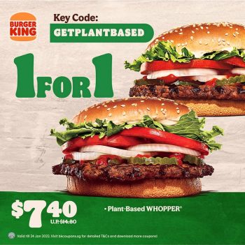Burger-King-1-for-1-Plant-based-Whopper-Freebies-Promotion-350x351 Now till 24 Jan 2022: Burger King 1 for 1 Plant-based Whopper Freebies Promotion