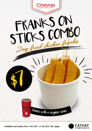 Cathay-Cineplexes-Franks-On-Sticks-Combo-Promotion-350x499 1 Nov 2021-31 Jan 2022: Cathay Cineplexes Franks On Sticks Combo Promotion