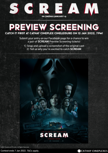 Cathay-Cineplexes-Win-Preview-SCREAM-ing-tickets-Giveaway-350x499 4-12 Jan 2022: Cathay Cineplexes Win Preview SCREAM-ing tickets Giveaway