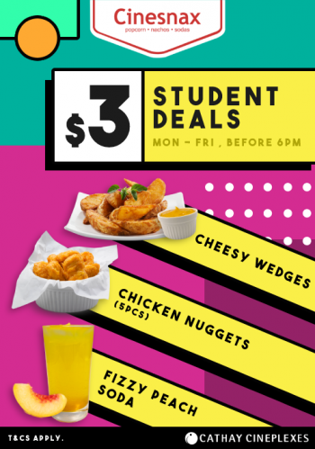 Cinesnax-Student-Deals-at-Cathay-Cineplexes-350x499 28 Jan 2022 Onward: Cinesnax Student Deals at Cathay Cineplexes