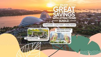 Gardens-By-The-Bay-Attractions-Bundle-with-Shake-Voucher-Promotion-350x197 30 Dec 2021-31 Jan 2022: Gardens By The Bay Attractions Bundle with Shake Voucher Promotion