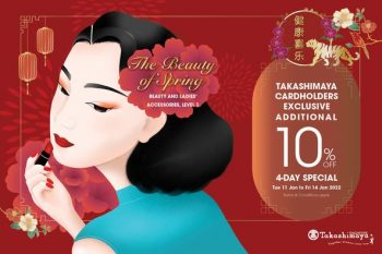 Takashimaya-Beauty-of-Spring-Cardholder-Exclusive-Promotion-350x233 12-14 Jan 2022: Takashimaya Beauty of Spring Cardholder Exclusive Promotion