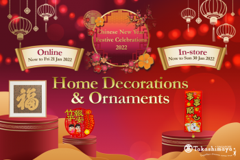 Takashimaya-Home-Decorations-Ornaments-Deal-350x233 Now till 30 Jan 2022: Takashimaya Home Decorations & Ornaments Deal