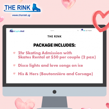The-Rink-Frozen-in-time-with-your-Valentine-Tickets-Sale3-350x350 7 Jan 2022 Onward: The Rink Frozen in time with your Valentine Tickets Sale
