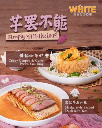 White-Restaurant-Simply-YAM-ilicious-Promotion-350x438 5 Jan 2022 Onward: White Restaurant Simply YAM-ilicious Promotion