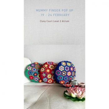 Cluny-Court-350x350 19-24 Feb 2022: Cluny Court Mummy Finger Pop Up Promotion