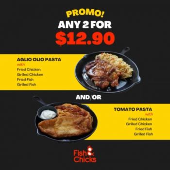 Fish-Chicks-Tampines-139-Any-2-@-12.90-Promotion-350x350 18 Feb 2022 Onward: Fish & Chicks Tampines 139 Any 2 @ $12.90 Promotion