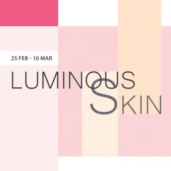 Isetan-luminous-Skin-Promotion-350x350 25 Feb-10 Mar 2022: Isetan luminous Skin Promotion