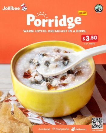 Jollibee-Breakfast-Porridge-@-3.50-Promotion-350x438 18 Feb 2022 Onward: Jollibee Breakfast Porridge @ $3.50 Promotion