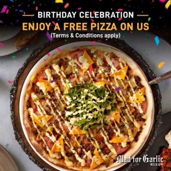 Mad-for-Garlic-Birthday-Celebration-FREE-Pizza-Promotion-350x350 7 Feb 2022 Onward: Mad for Garlic Birthday Celebration FREE Pizza Promotion