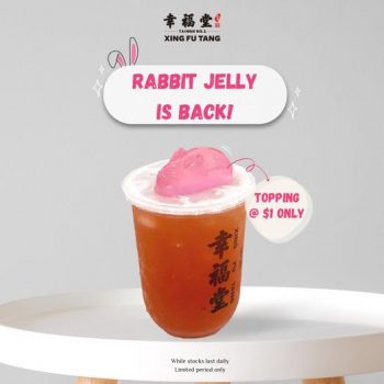 Xing-Fu-Tang-Rabbit-Jelly-Topping-Promotion-350x350 18 Feb 2022 Onward: Xing Fu Tang Rabbit Jelly Topping Promotion