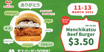 11-13-Mar-2022-MOS-Burger-Menchikatsu-Beef-Burger-Promotion-350x178 11-13 Mar 2022: MOS Burger Menchikatsu Beef Burger Promotion
