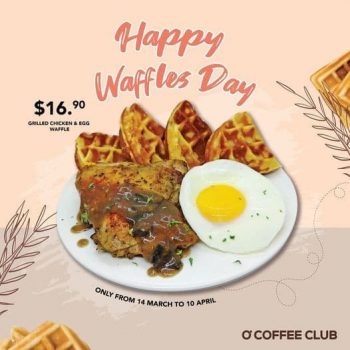 14-Mar-10-Apr-2022-O-Coffee-Club-Happy-Waffles-Day-Promotion-350x350 14 Mar-10 Apr 2022: O' Coffee Club Happy Waffles Day Promotion