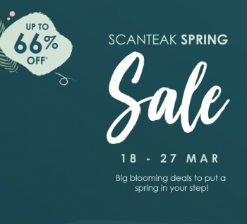 18-27-Mar-2022-Scanteak-Spring-Sale-350x317 18-27 Mar 2022: Scanteak Spring Sale