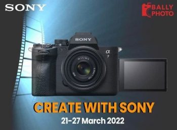 21-27-Mar-2022-Bally-Photo-Electronics-Create-with-Sony-Promotion-350x256 21-27 Mar 2022: Bally Photo Electronics Create with Sony Promotion